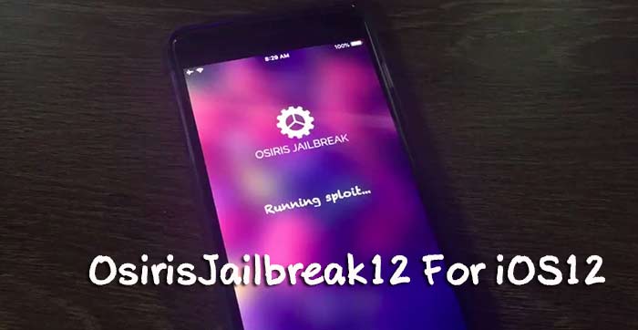 iOS12.0-12.1.2越狱工具OsirisJailbreak12正式发布，如何越狱iOS12