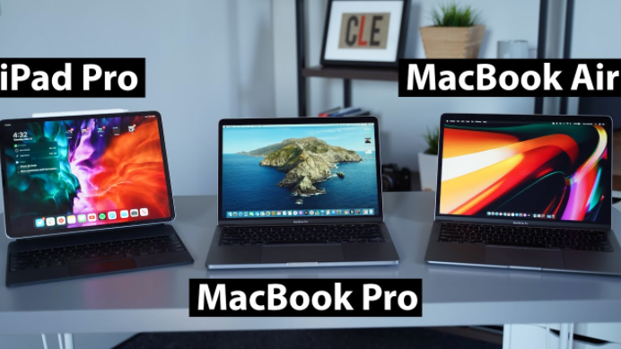 哪款才是适合你的生产力？新款MacBook Pro，MacBook Air和Pad Pro对比