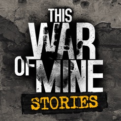 This War of Mine: Stor...