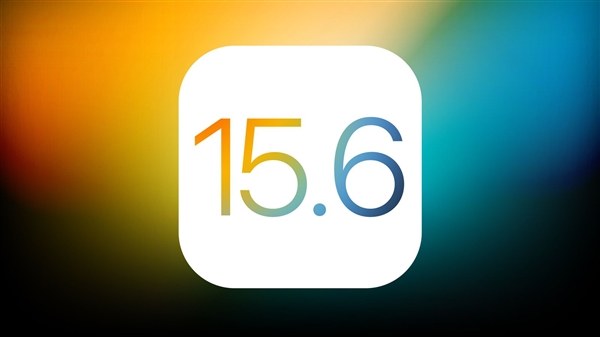 苹果发布iOS 15.6测试版：为iOS 16做准备